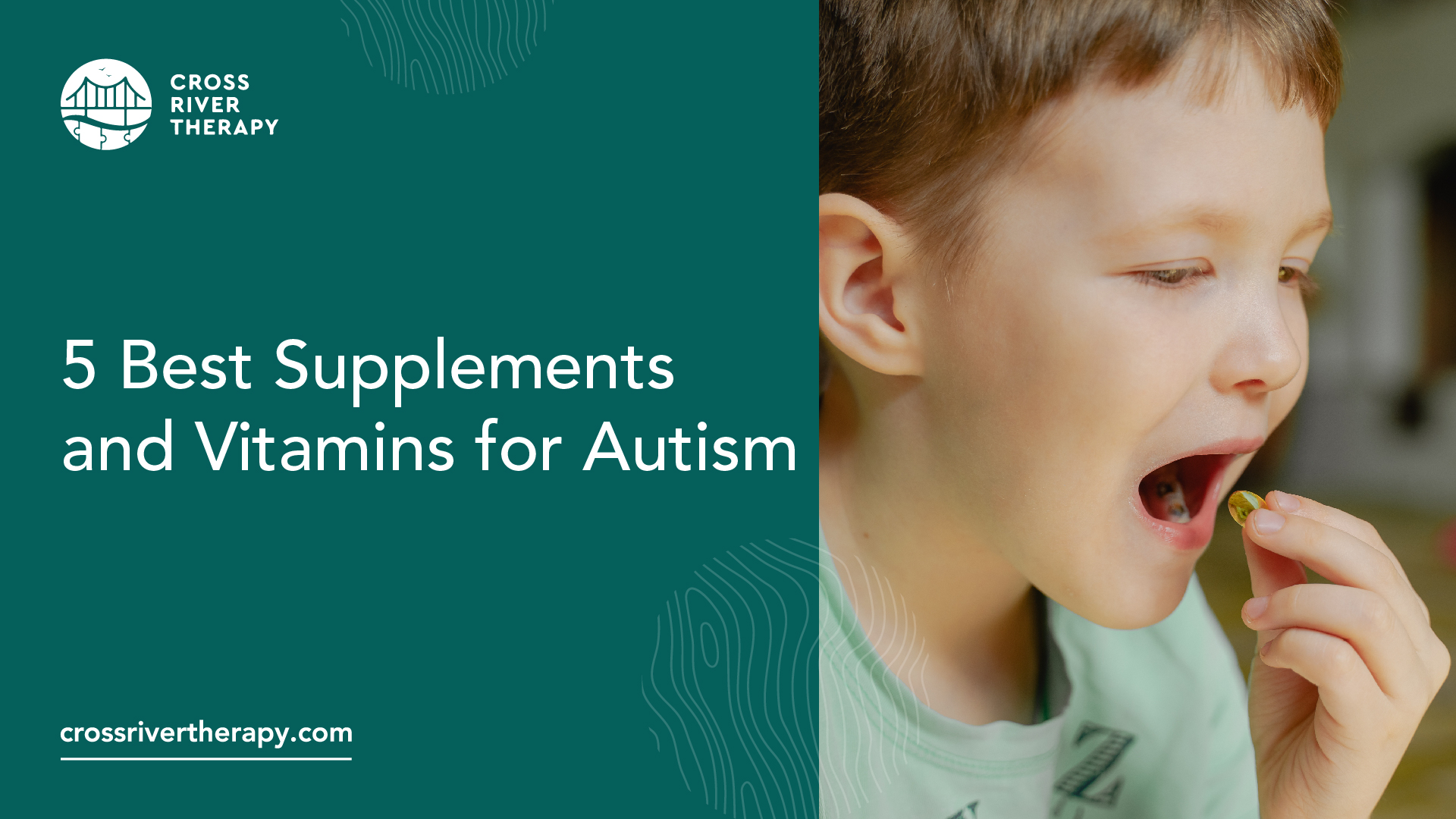 5 Best Supplements and Vitamins for Autism
